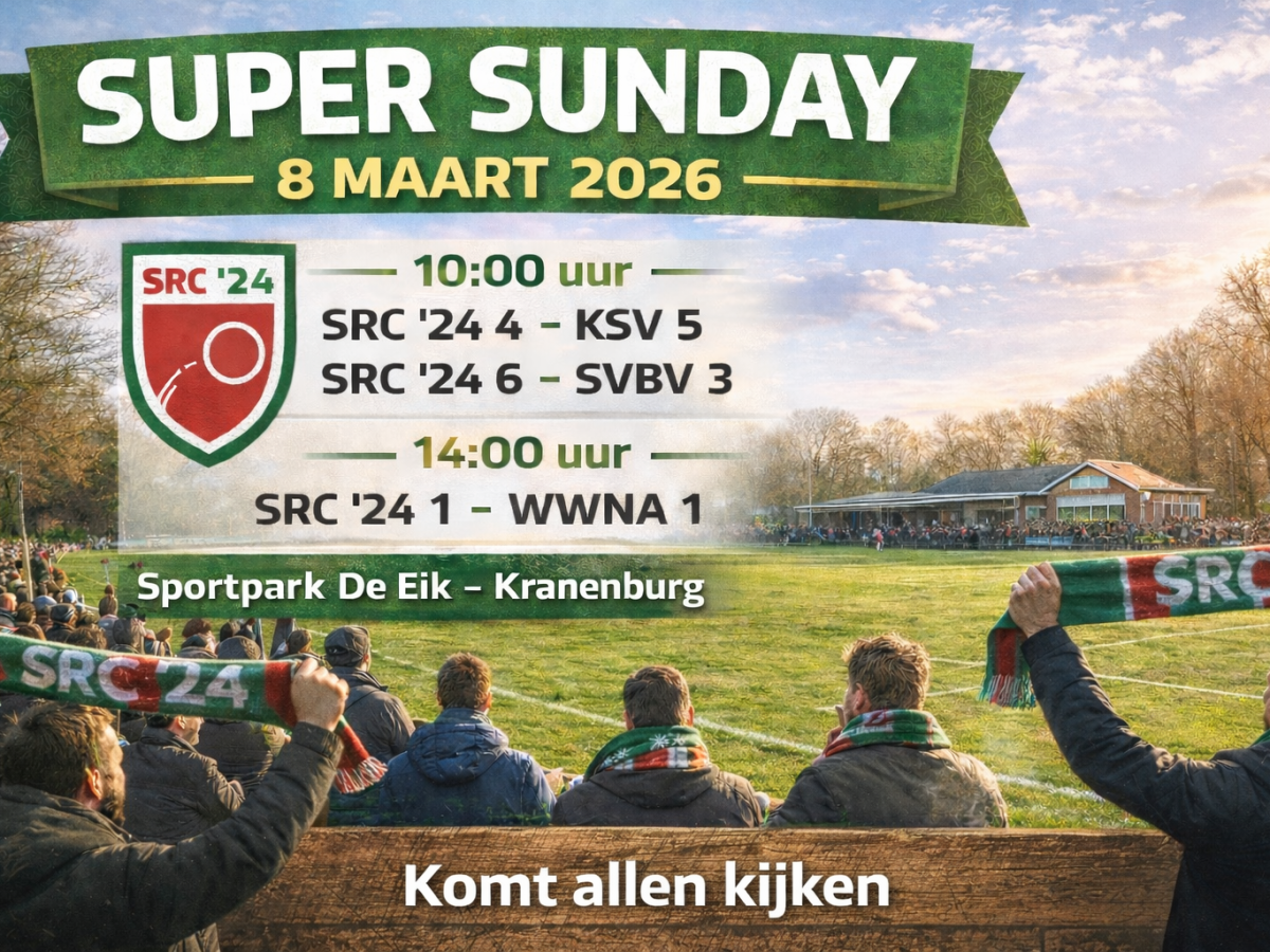 Super Sunday SRC ’24 – speelschema voor 8&nbsp;maart